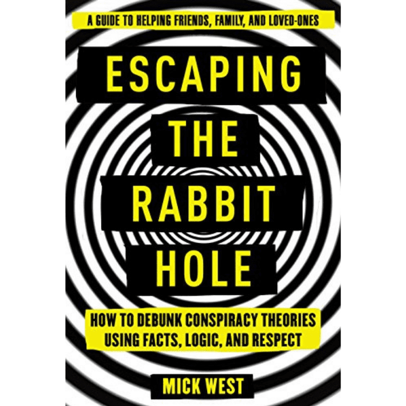 Escaping the Rabbit Hole: How to Debunk Conspiracy Theories Using