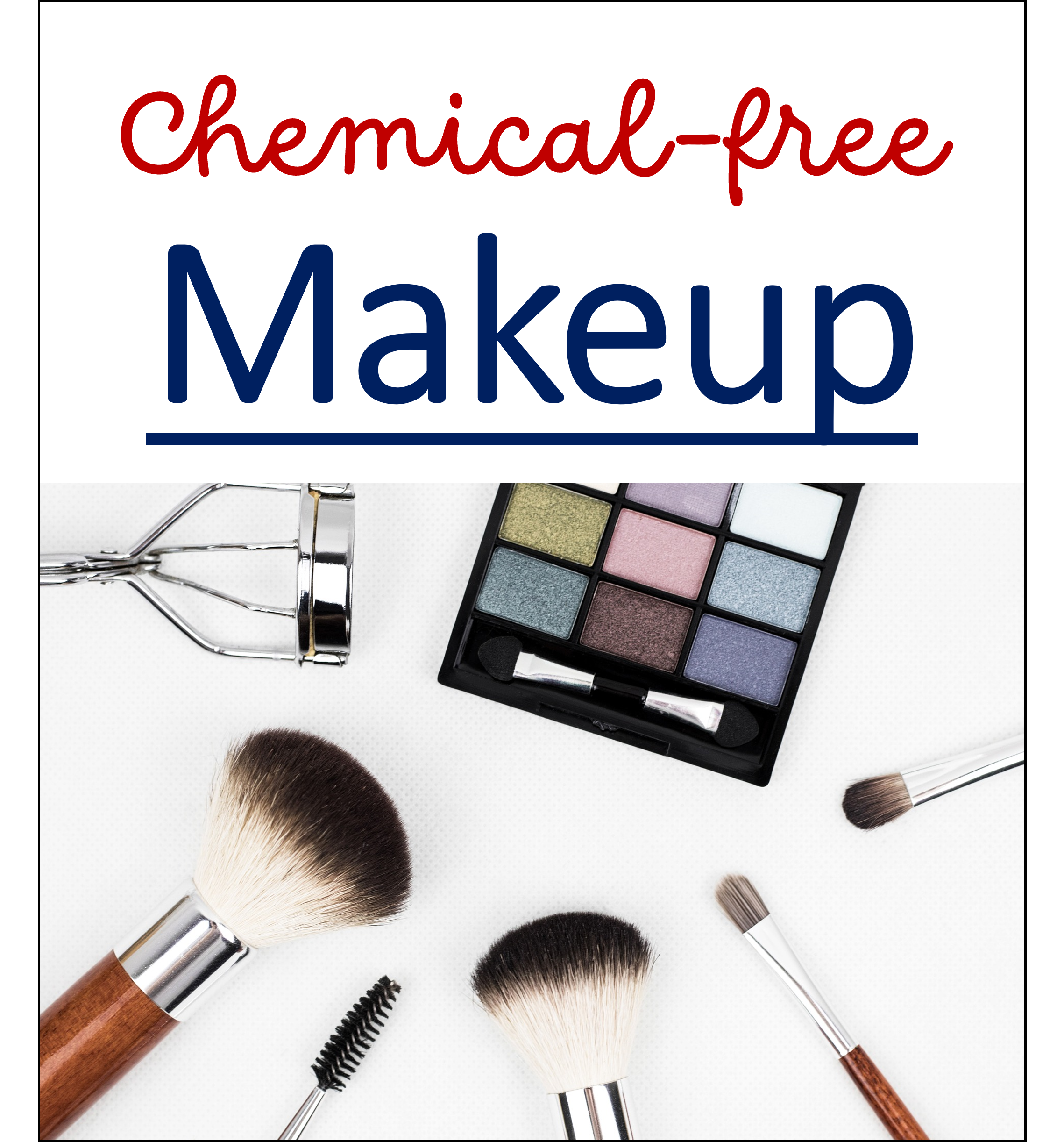 Advertisement depicting chemical-free makeup